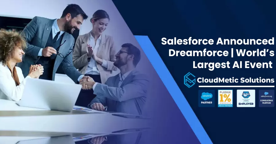 Salesforce Announced Dreamforce | World’s Largest AI Event