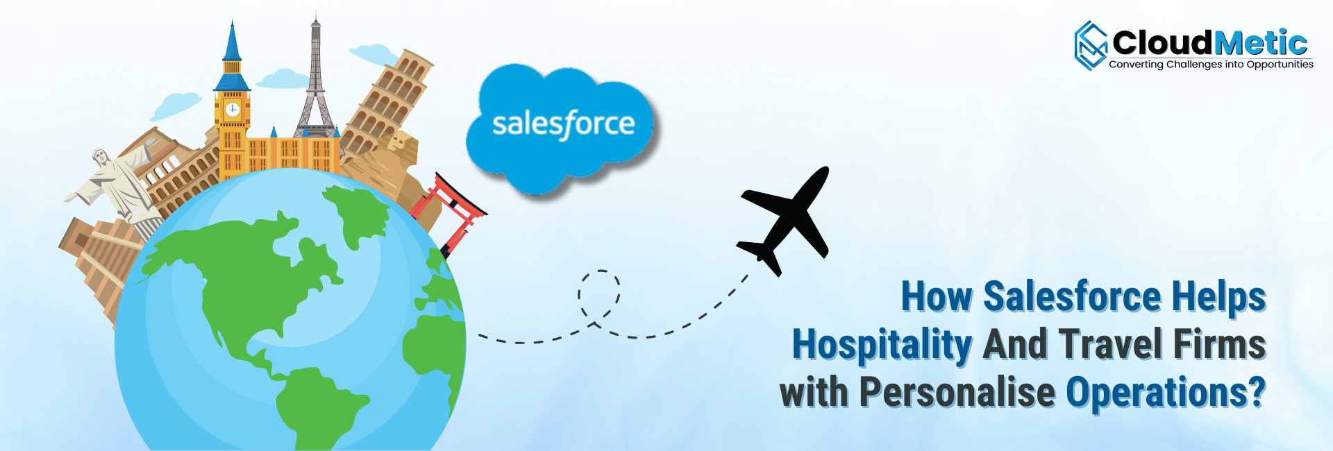 How Salesforce Helps Hospitality And Travel Firms with Personalize Operations?