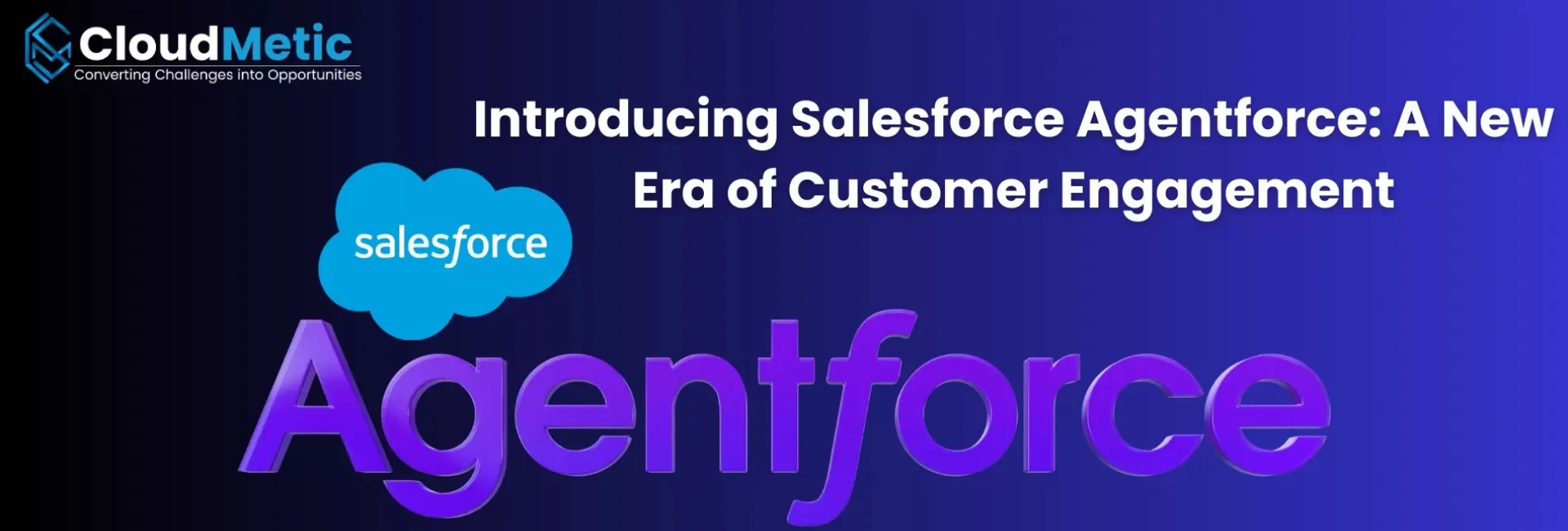 Introducing Salesforce Agentforce: A New Era of Customer Engagement