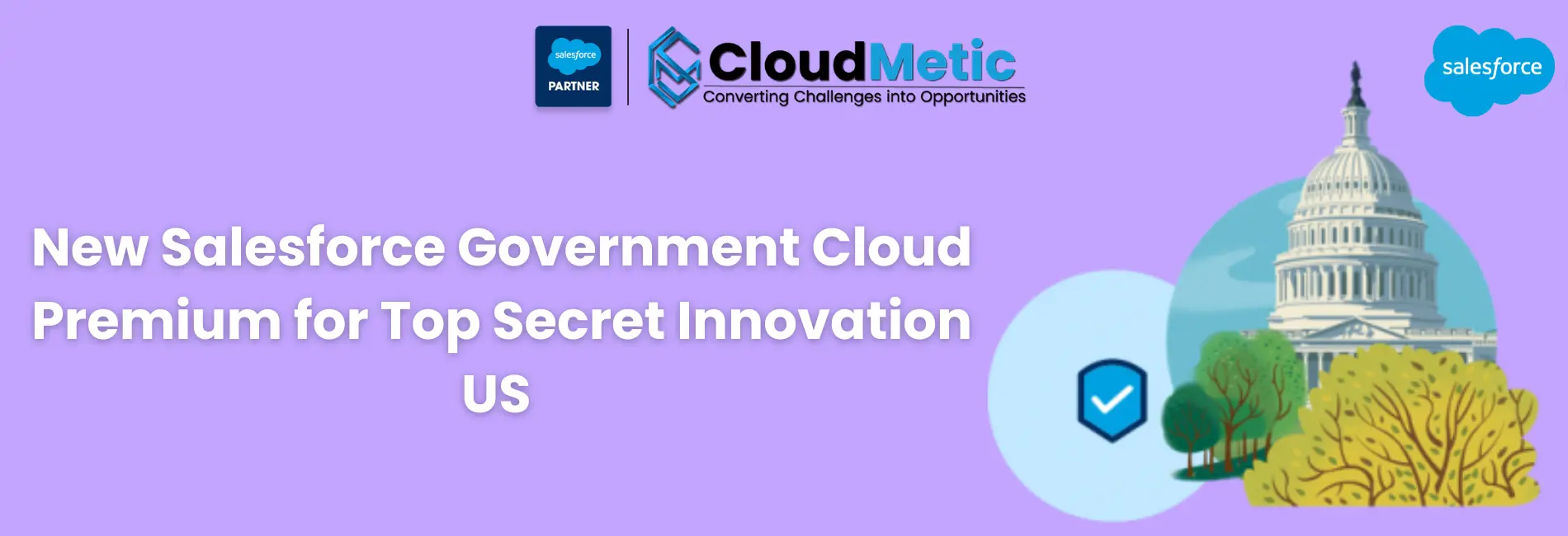 New Salesforce Government Cloud Premium for Top Secret Innovation US