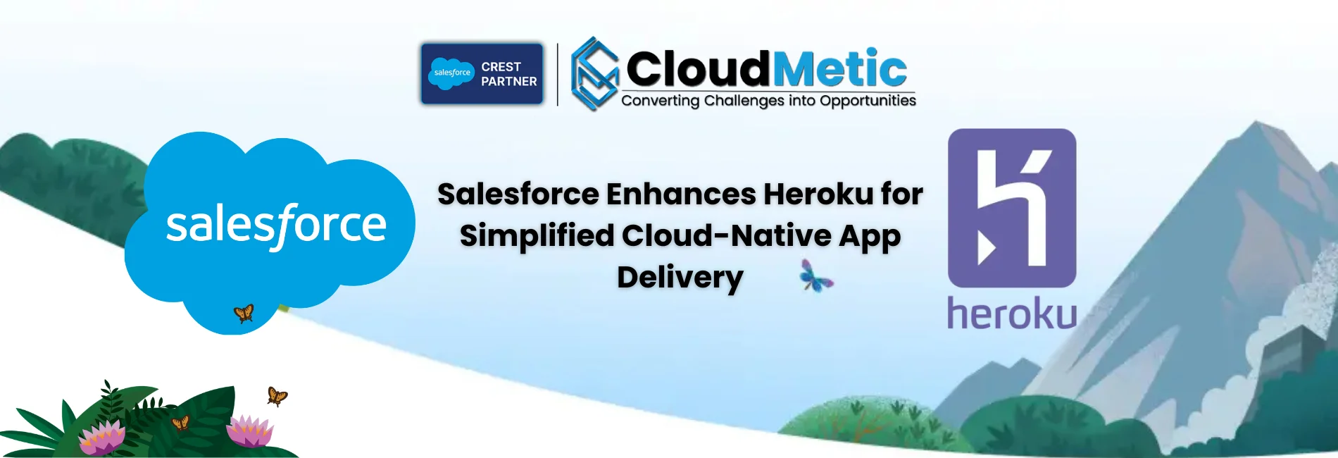 Salesforce Enhances Heroku for Simplified Cloud-Native App Delivery