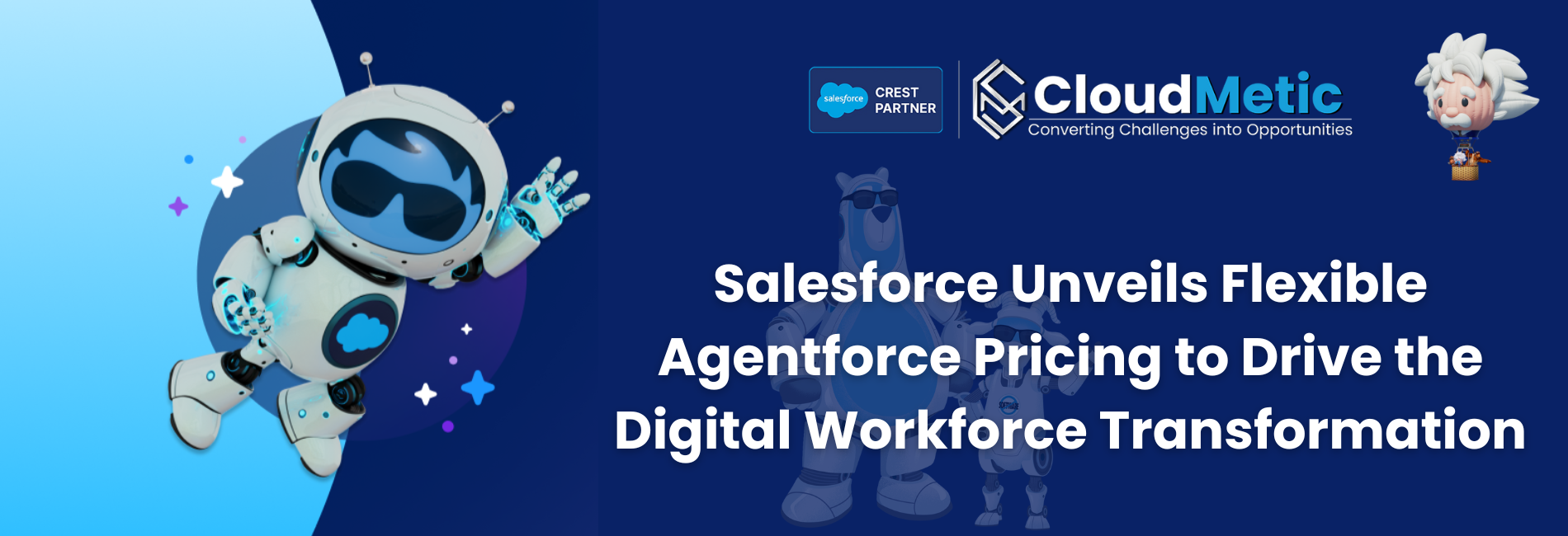 Salesforce Unveils Flexible Agentforce Pricing to Drive the Digital Workforce Transformation