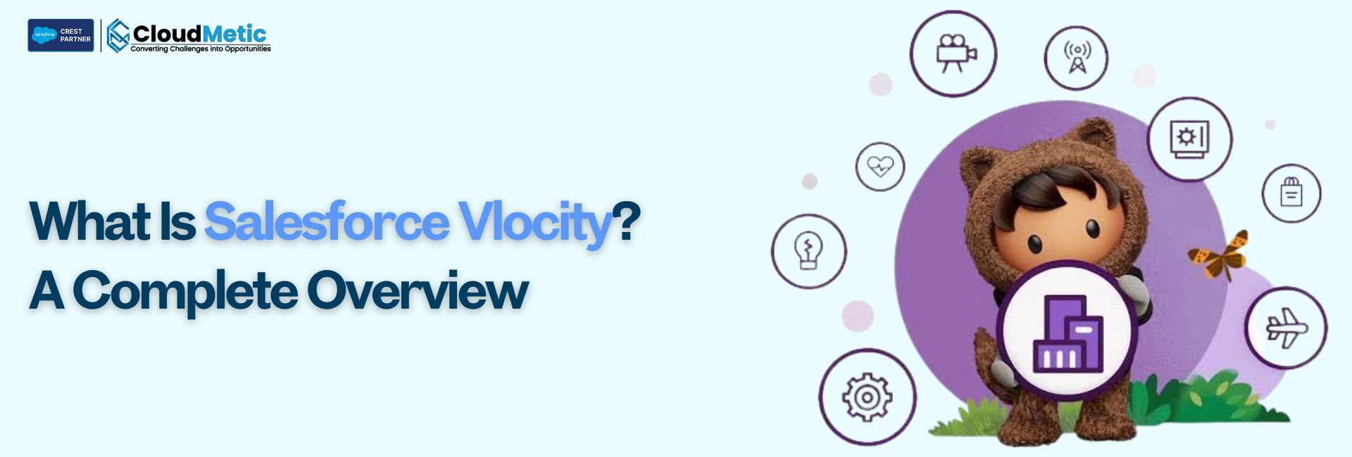 What Is Salesforce Vlocity? A Complete Overview