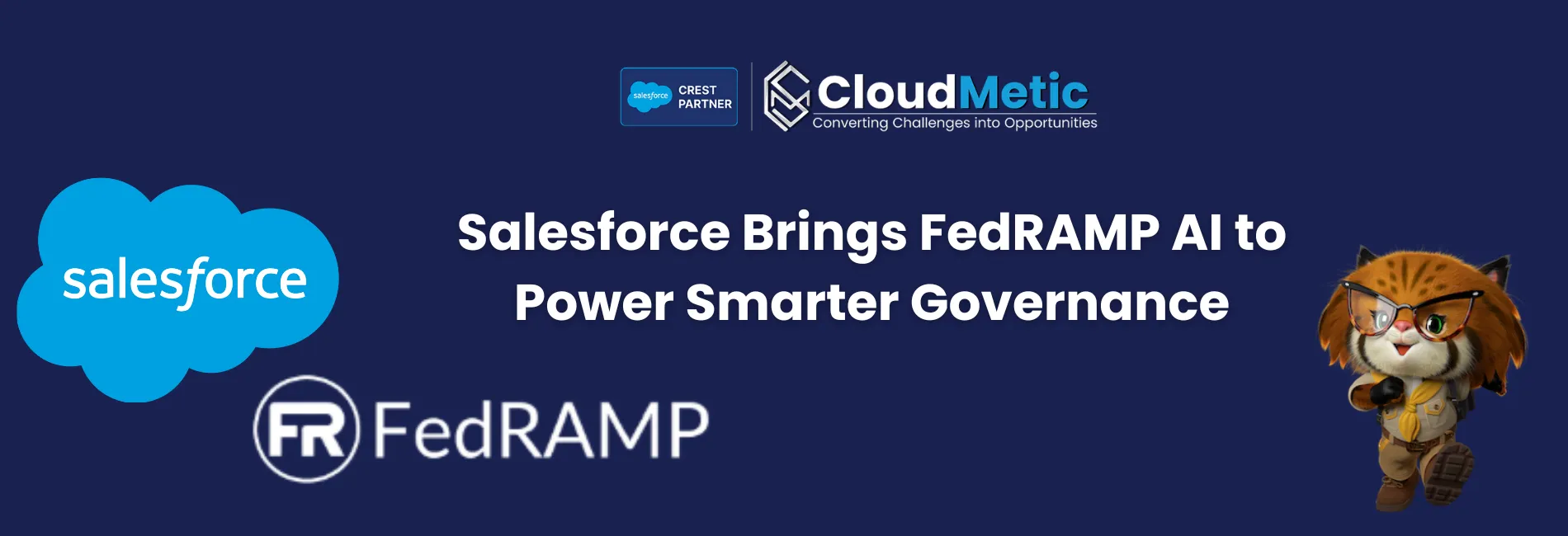 Salesforce Brings FedRAMP AI to Power Smarter Governance