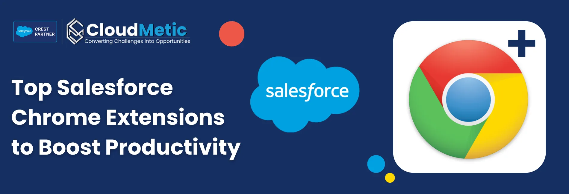 Top Salesforce Chrome Extensions to Boost Productivity