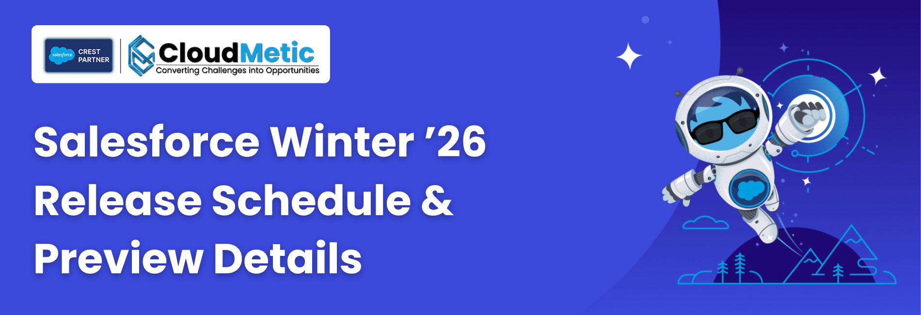 Salesforce Winter ’26: Release Schedule & Preview Details