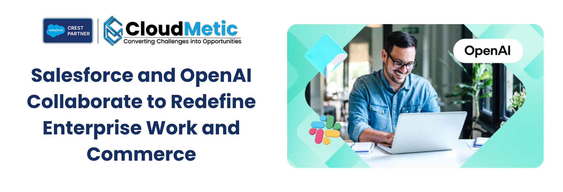 Salesforce and OpenAI Collaborate to Redefine Enterprise Work and Commerce