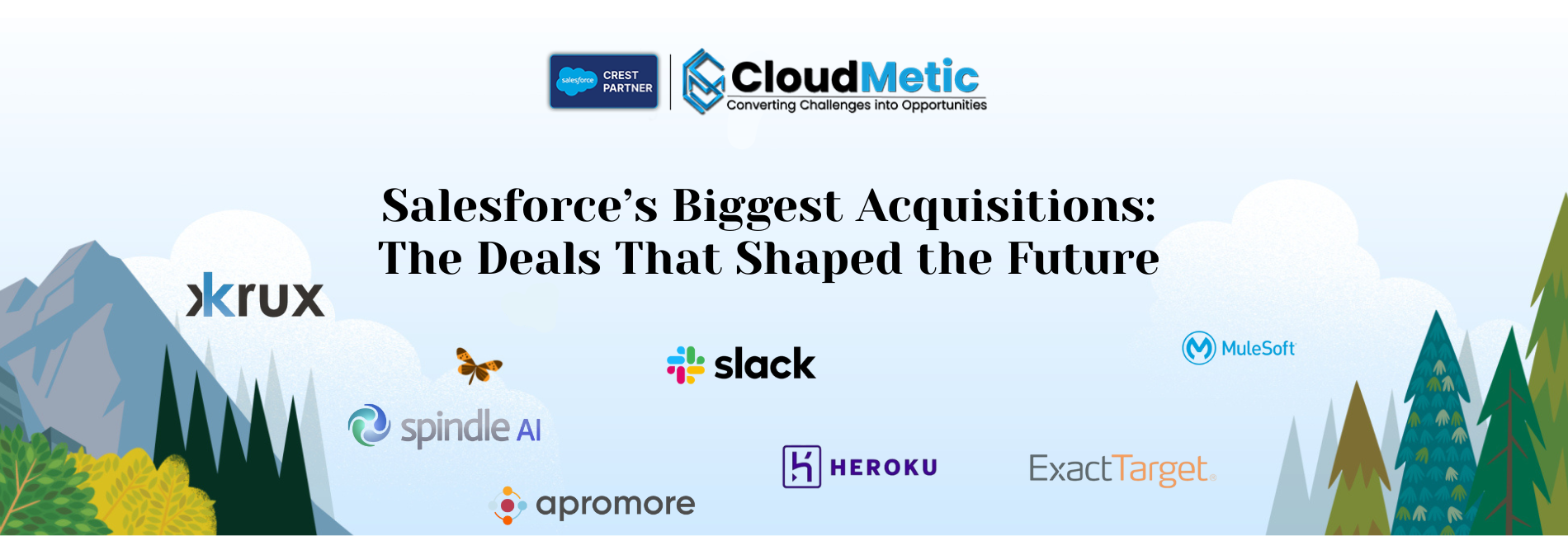 The Most Influential Salesforce Acquisitions You Should Know