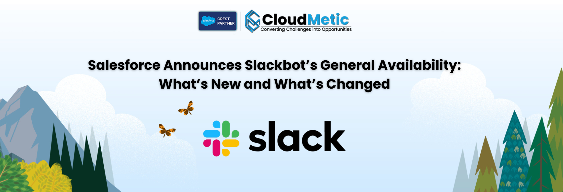 Salesforce Announces Slackbot’s General Availability: What’s New and What’s Changed