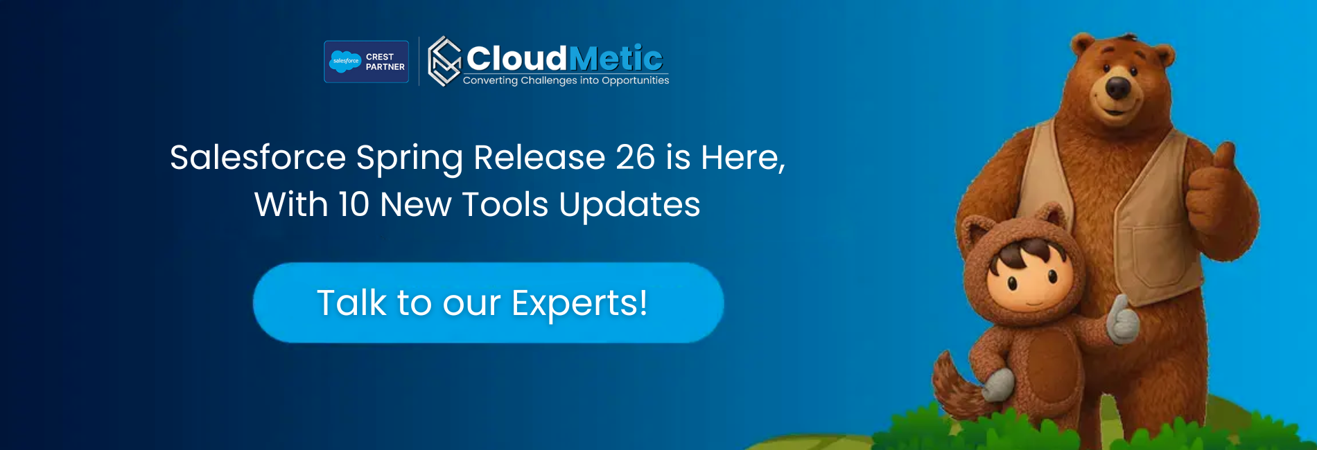 Salesforce Spring Release 26 is Here, with 10 New Tools Updates