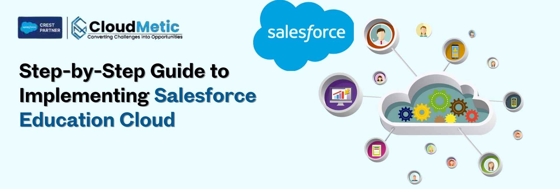 Step-by-Step Guide to Implementing Salesforce Education Cloud